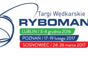 Rybomania Poznań 2017 - Targi Wędkarskie